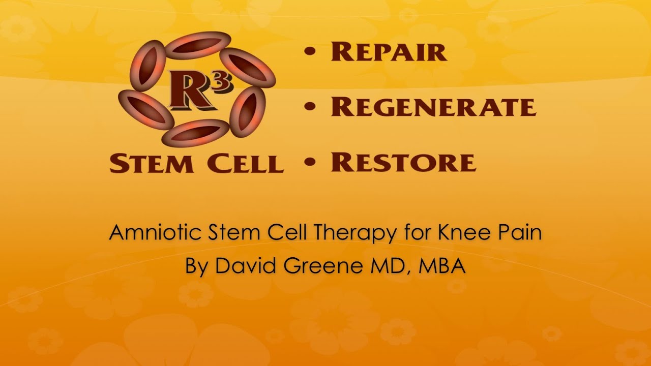 Amniotic Stem Cell Therapy for Knee Pain from R3 Stem Cell (844) GET-STEM