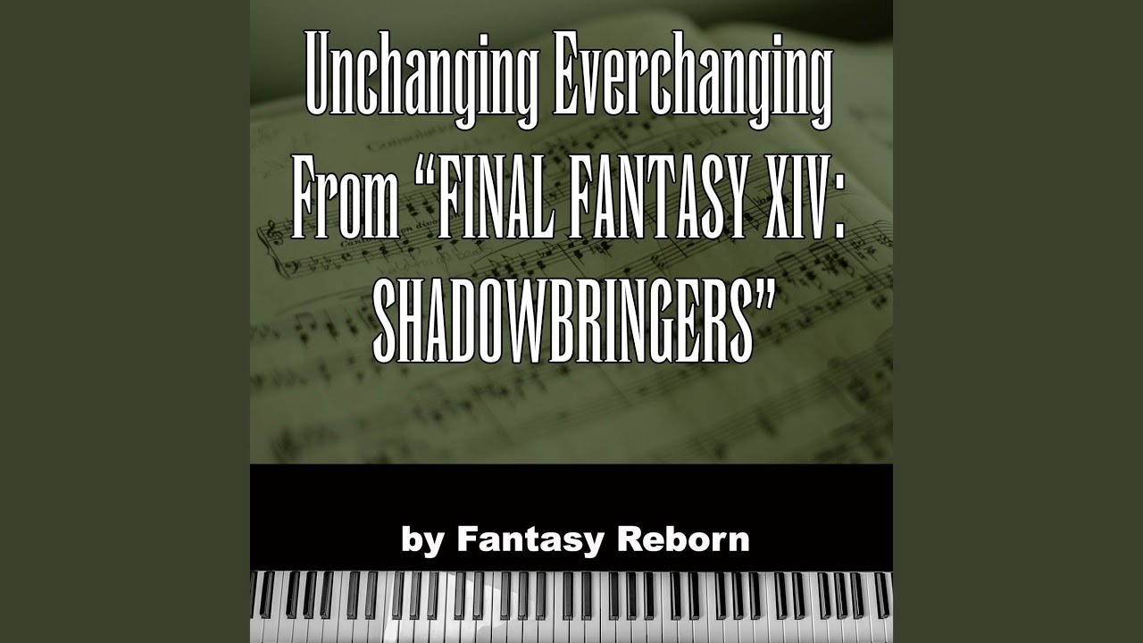 Unchanging Everchanging (from 