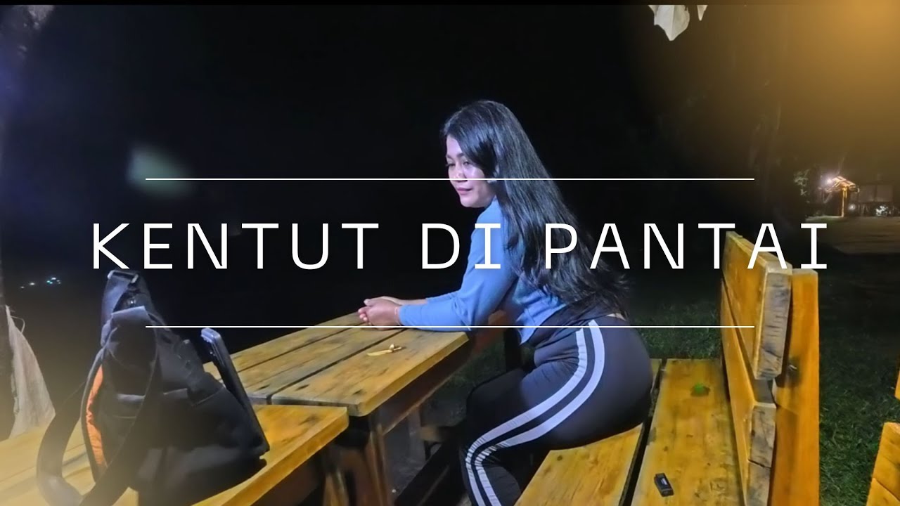 ENO LIVE KENTUT DI PANTAI