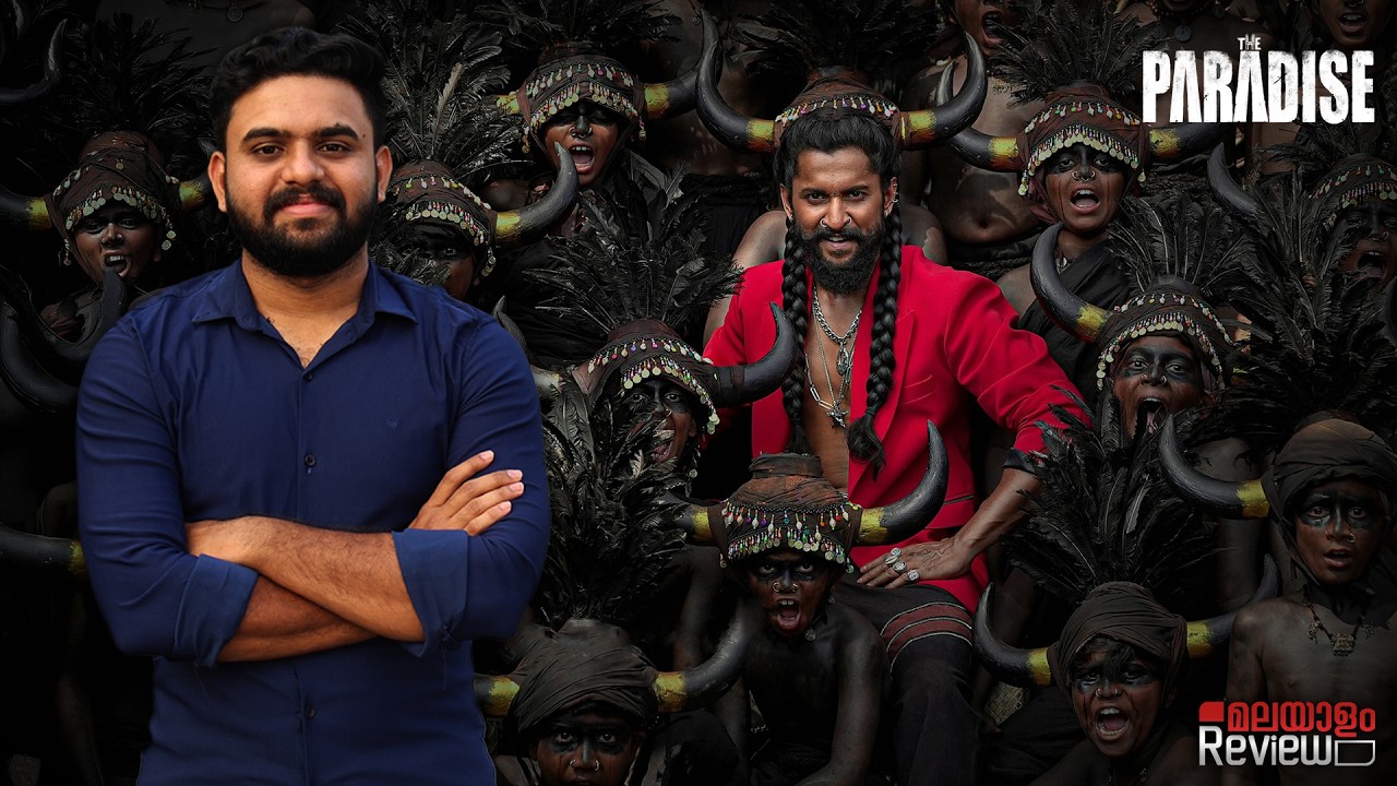 The Paradise Movie Malayalam Review | Reeload Media
