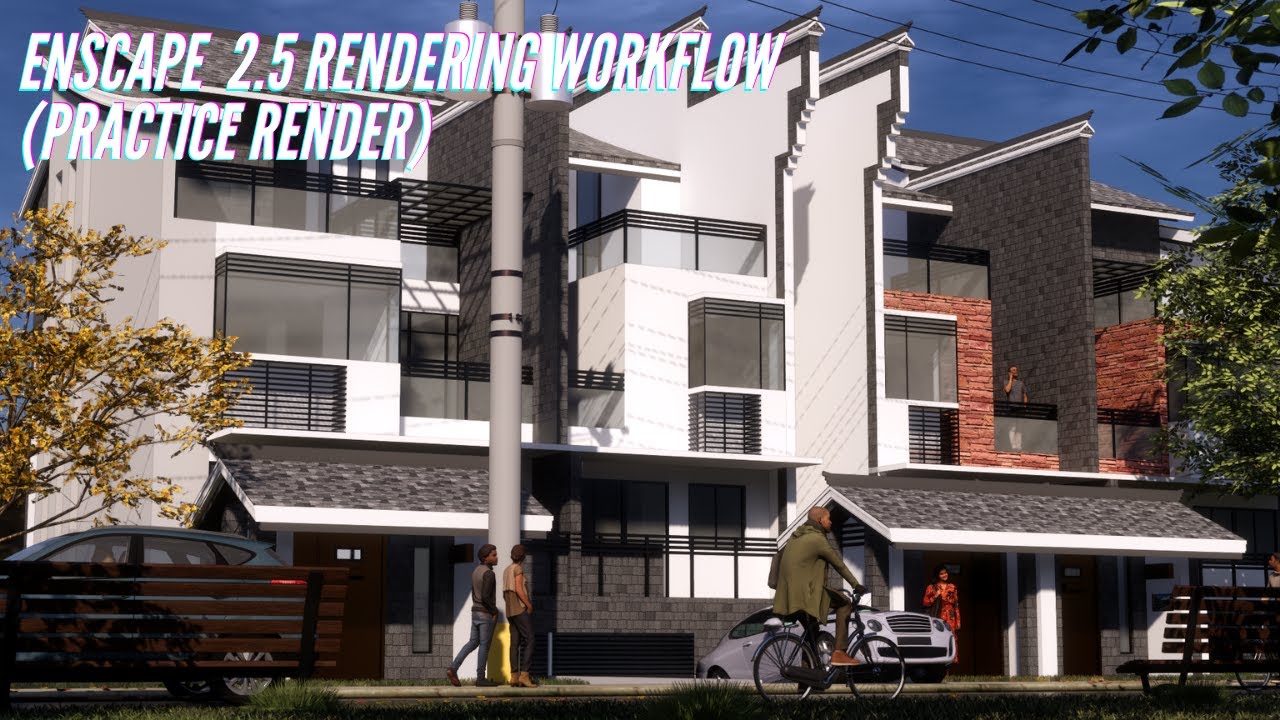 Enscape 2.5 Rendering Workflow (Practice Render)
