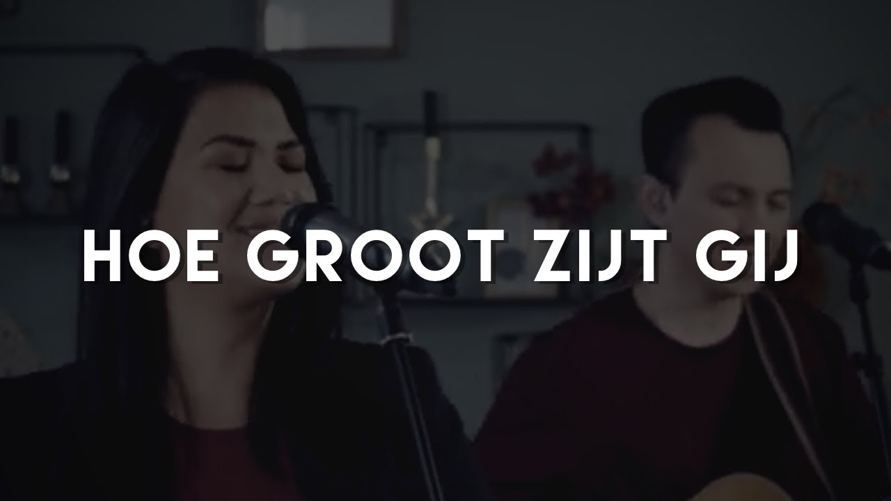 Hoe groot zijt Gij | LFHS Worship