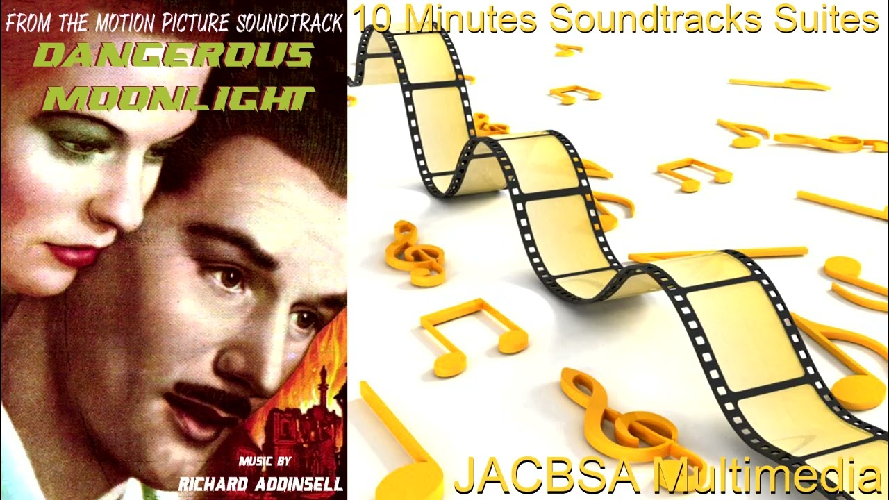 "Dangerous Moonlight" Soundtrack Suite