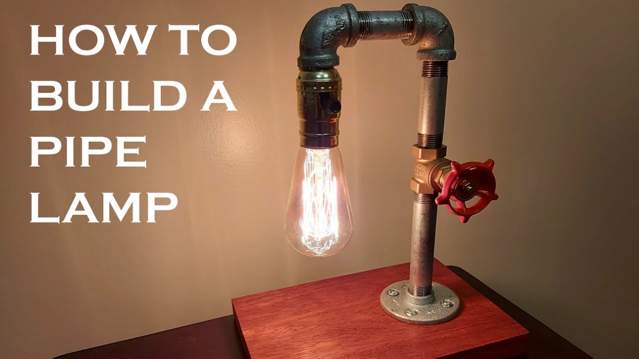 How to Build a Pipe Lamp
