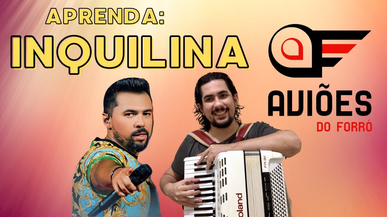 Aprenda a tocar Inquilina (Aviões do Forró) no Acordeon/Sanfona