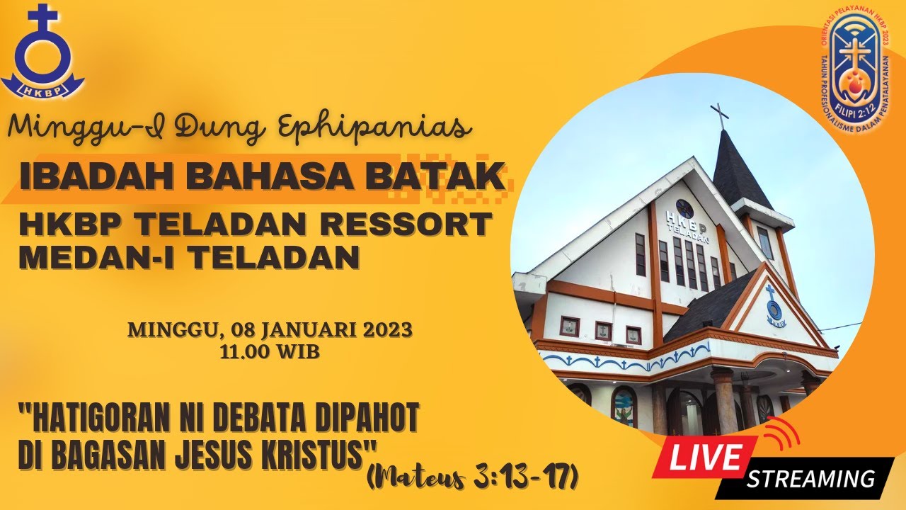 [LIVE] Ibadah Bahasa Batak HKBP Teladan Ressort Medan-I Teladan, Minggu 08 Januari 2023