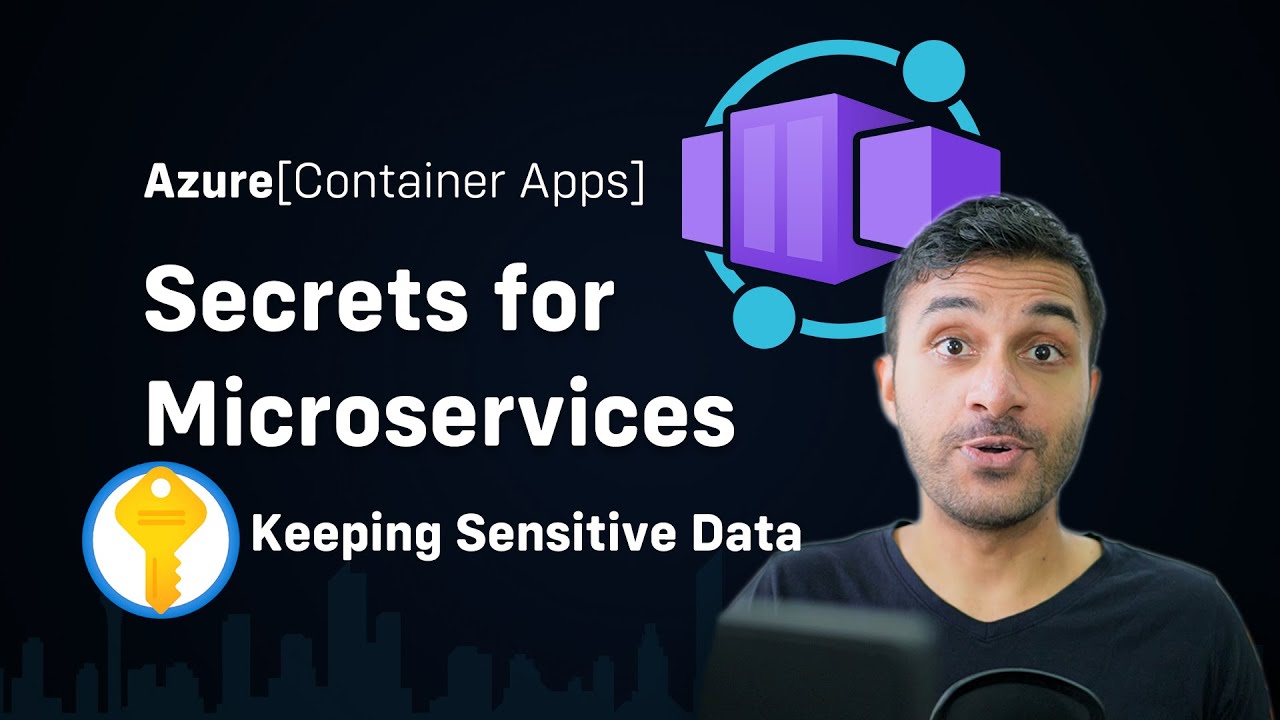 Azure Container Apps Secrets Explained