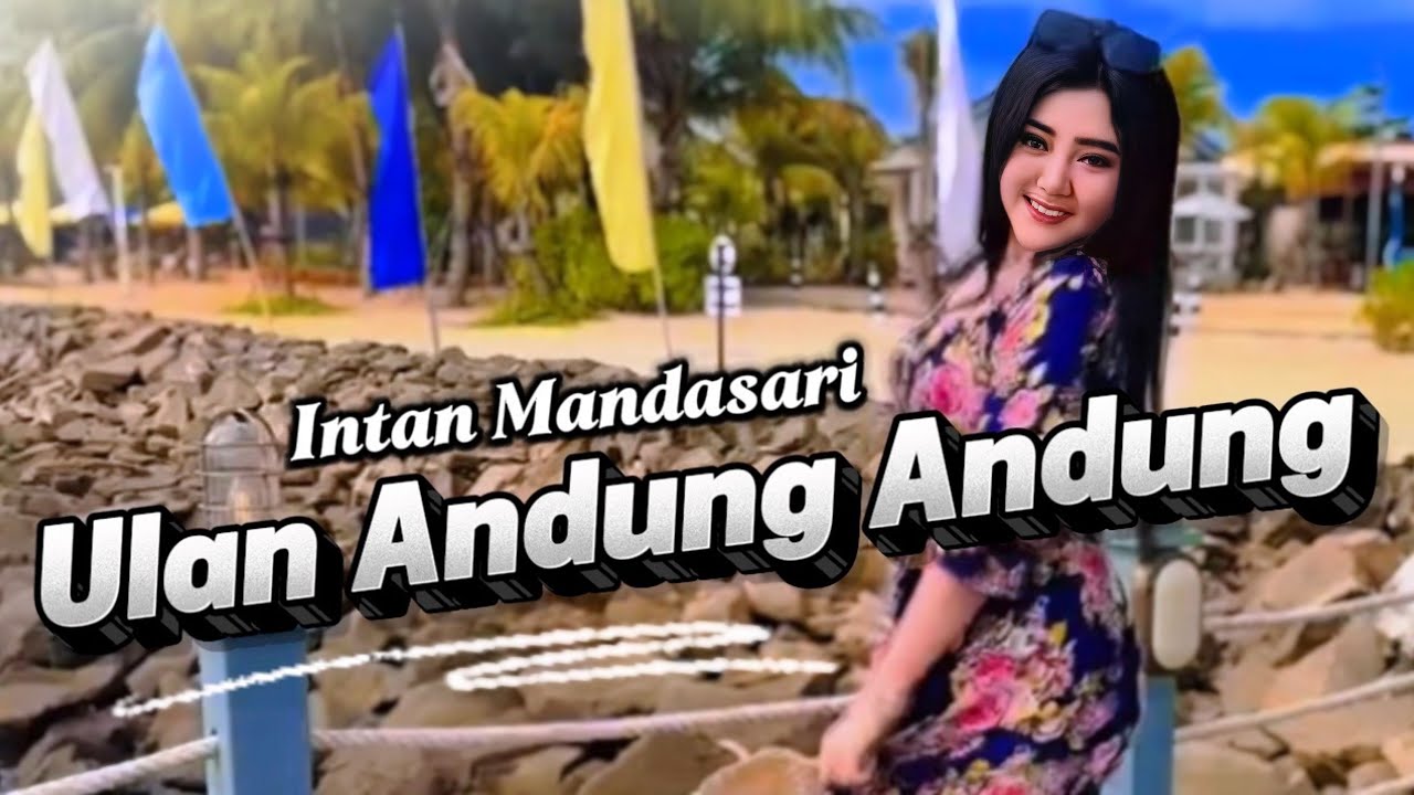 Ulan Andung Andung - Intan Mandasari (COVER)