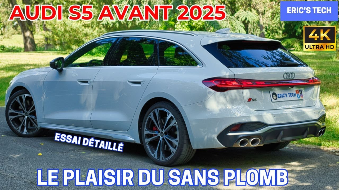 Audi S5 Avant 2025 - Le plaisir du sans plomb