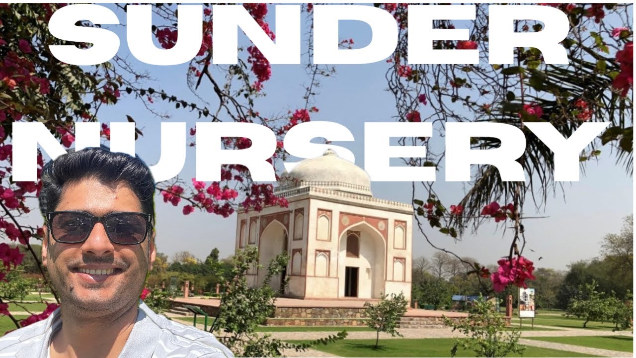 Sunder Nursery: Delhi Most Beautiful And Historical Park