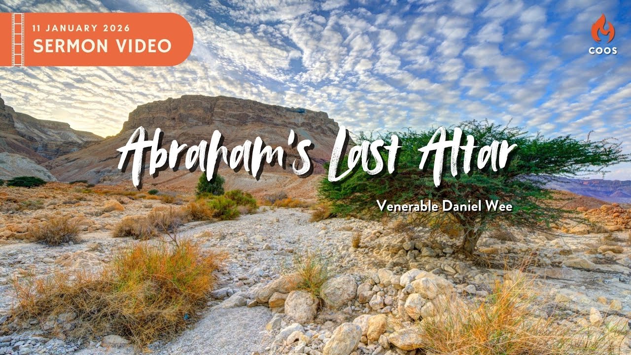 Последний алтарь Авраама - [Служба выходного дня COOS - Достопочтенный Даниэль Ви]