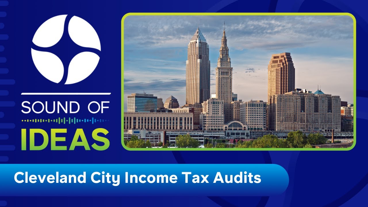Cleveland sending audits to residents for city income taxes | Law of the Land on the Sound of Ideas