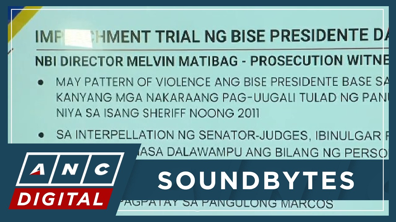 'VP Duterte betrayed public trust': Prosecution recaps NBI Director Matibag's Day 9 testimony | ANC