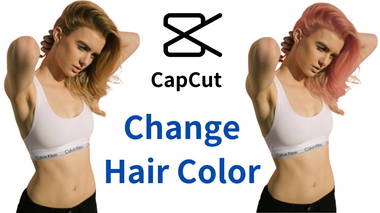 How to Change Hair Color on CapCut