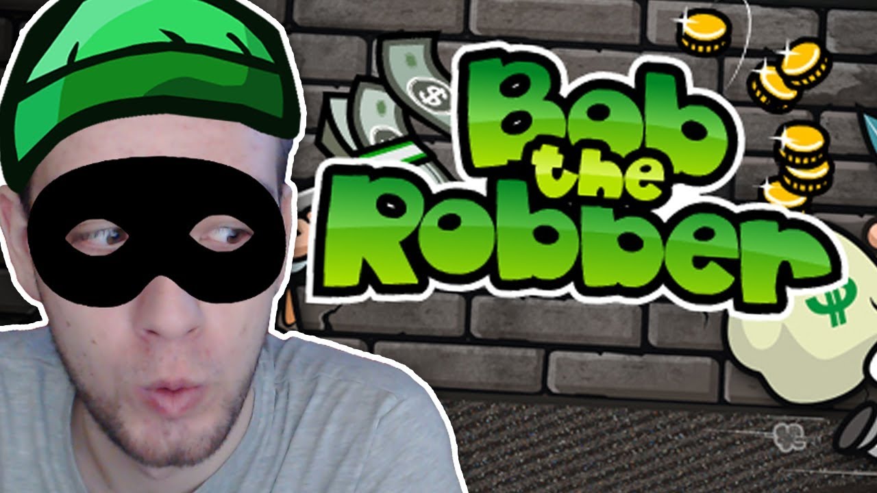 WYRWANO MI KRADZIONE PIENIĄDZE! - Bob the Robber