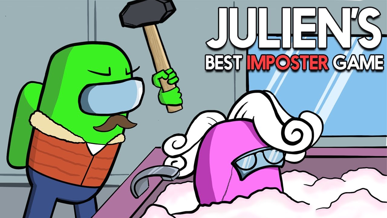 Julien's best imposter game
