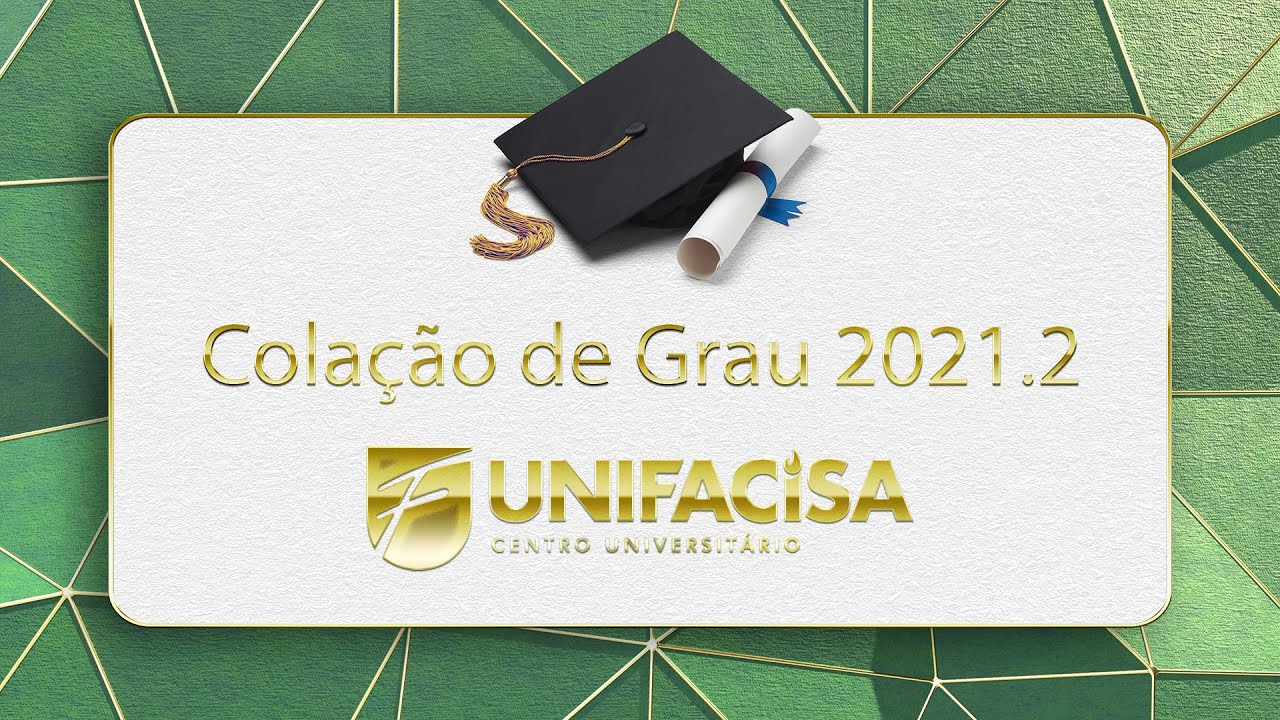 COLAÇÃO DE GRAU 2021.2