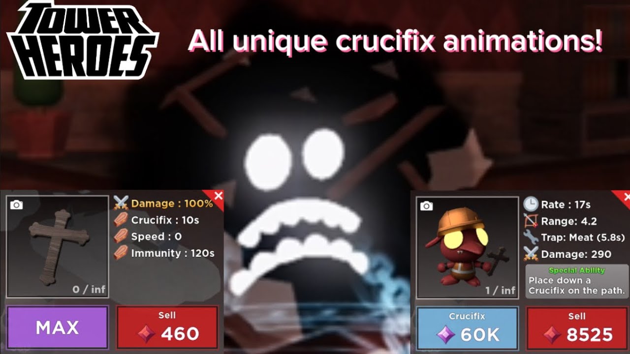 All unique crucifix animations! [Roblox Tower Heroes]