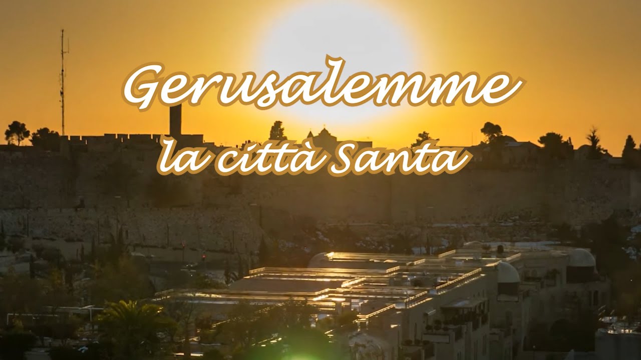 Gerusalemme la città Santa tra storia, cultura e fede.