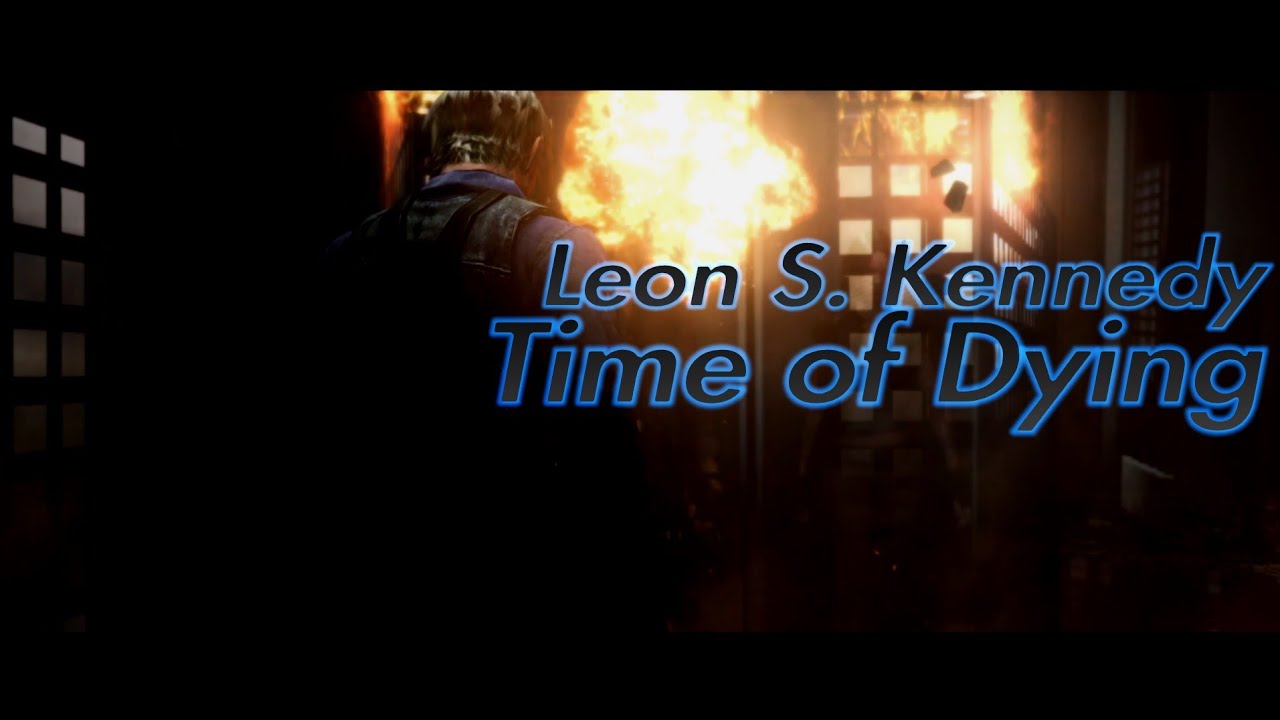 Leon Kennedy AMV | Time of Dying
