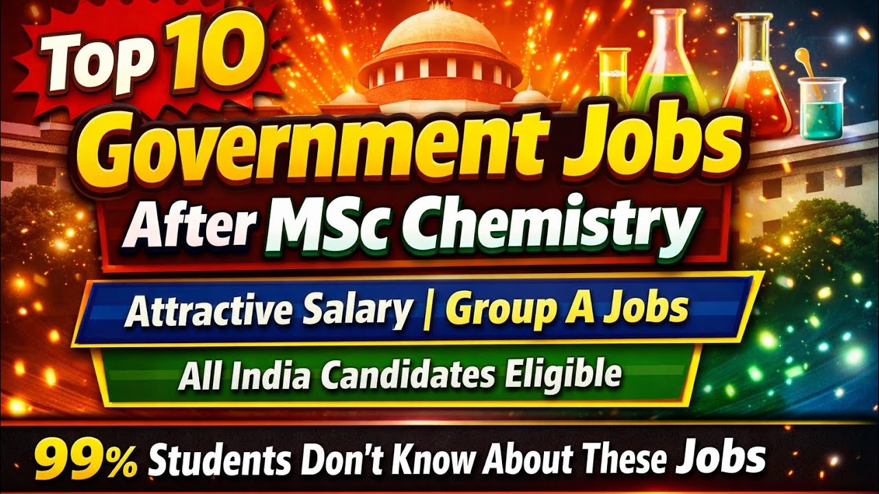 Top 10 Government Jobs after MSc Chemistry | 2026 MSc Chemistry Jobs