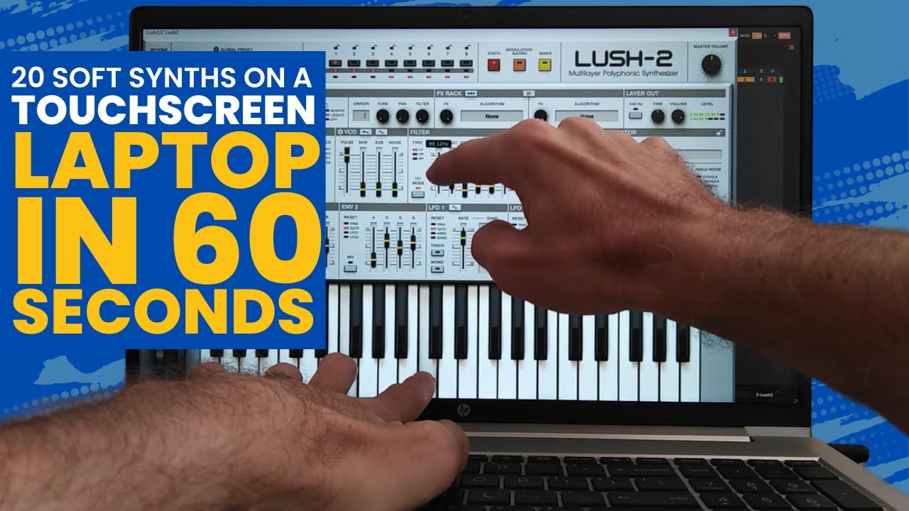 20 Soft Synths on a Touchscreen Laptop in 60 Seconds