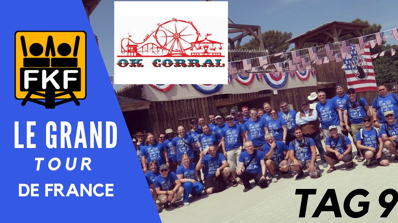 Le Grand Tour de France - Tag 9: OK Corral & Azur Park St. Tropez