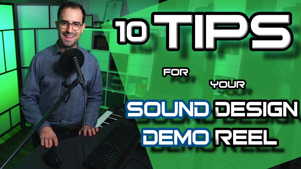 How To Make A Video Game Sound Design Demo Reel | 10 Tips