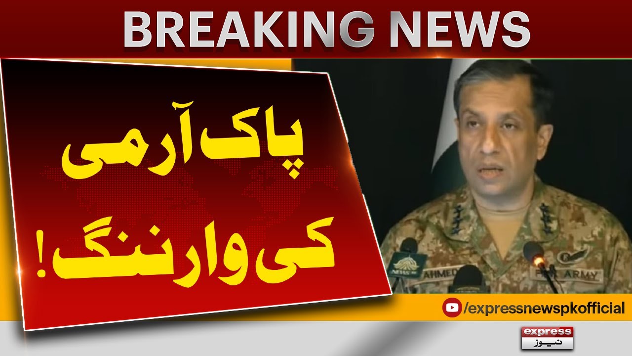 Pakistan Army&rsquo;s Strong Warning! | DG ISPR Issues Big Statement | Pakistan News