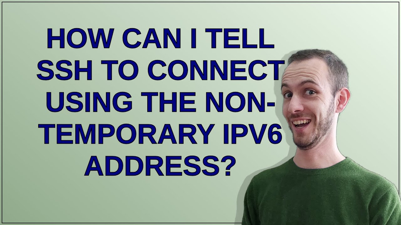 How can I tell ssh to connect using the non-temporary IPv6 address?