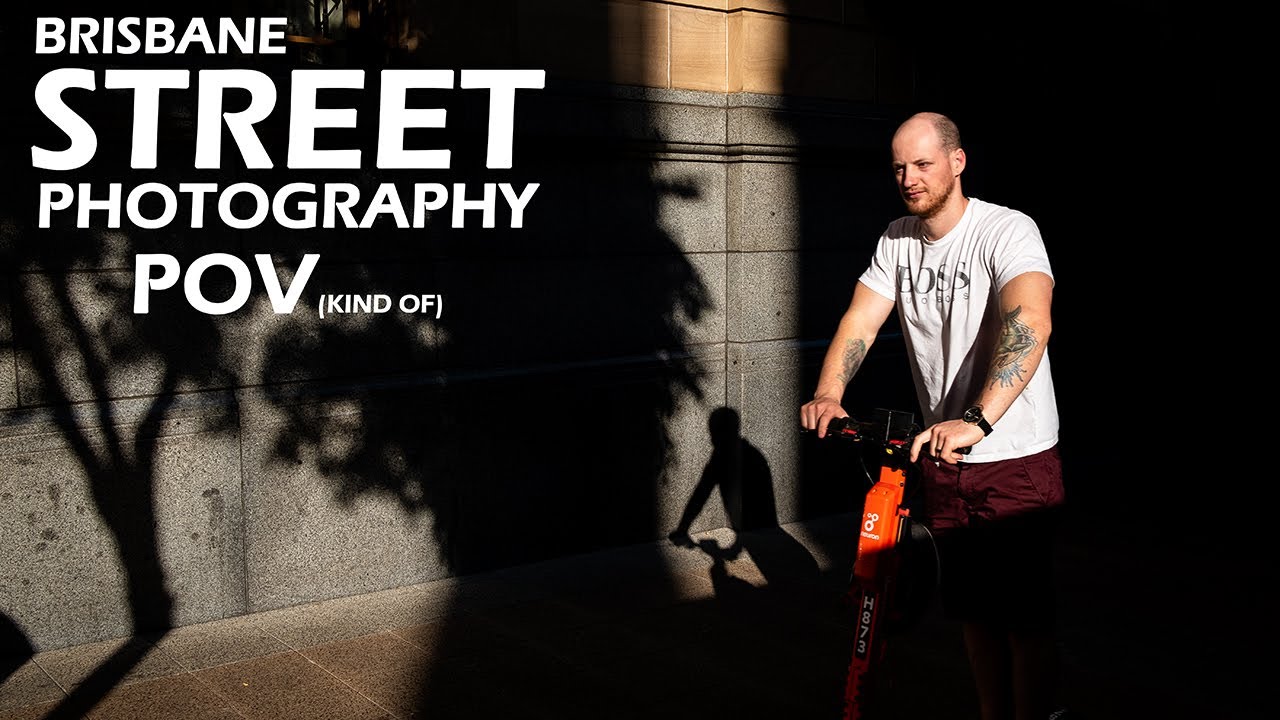 Brisbane STREET PHOTOGRAPHY POV (kind of)...