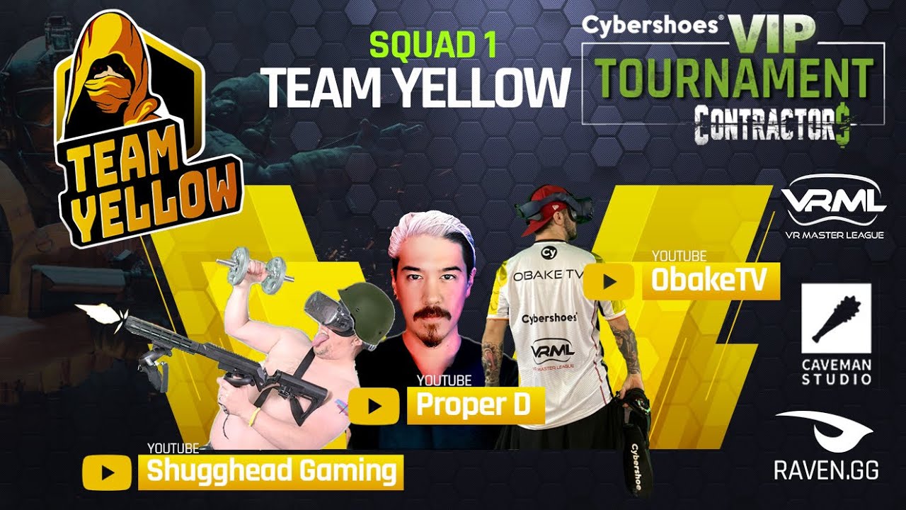 Cybershoes VIP Contractors Tournament - Team Yellow with Shugghead Gaming