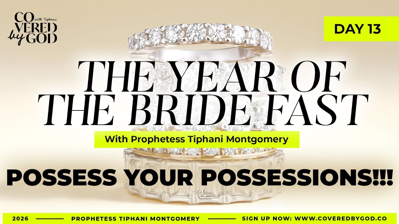 DAY 13 OF 25 | POSSESS YOUR POSSESSIONS!!! | #THEYEAROFTHEBRIDE #TYOTB #TIPHANIMONTGOMERY