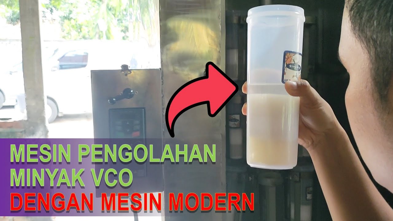 Cara Membuat Virgin Coconut Oil | Mesin Pengolahan Minyak Kelapa