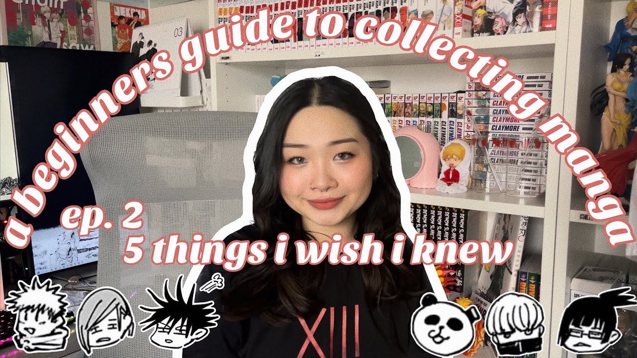 a beginners guide to collecting manga ep. 2 (5 things i wish i knew before)