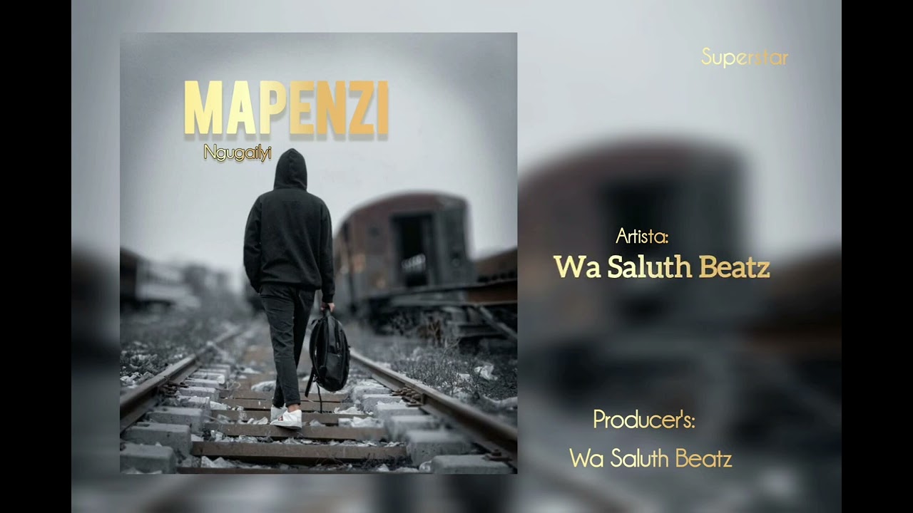 Wa Saluth Beatz_#MAPENZI#_music_oficial