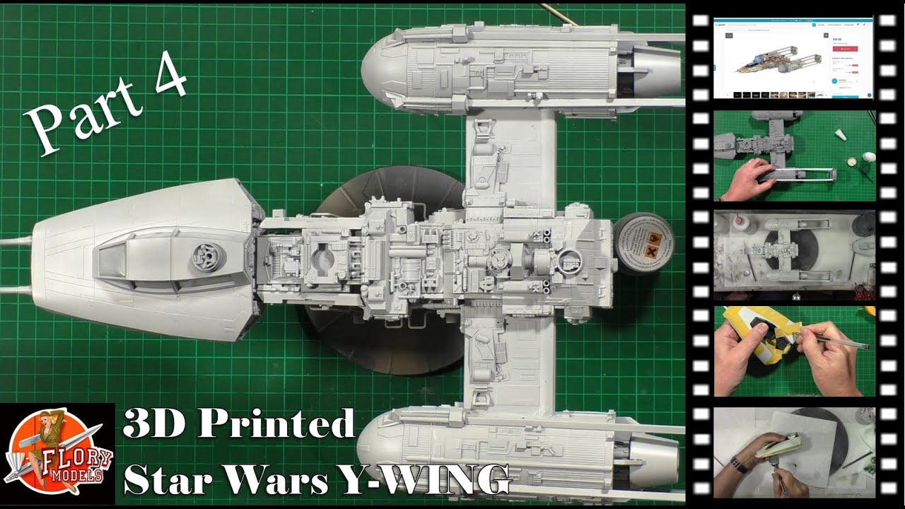 3D Printed Star Wars Y Wing Part 4