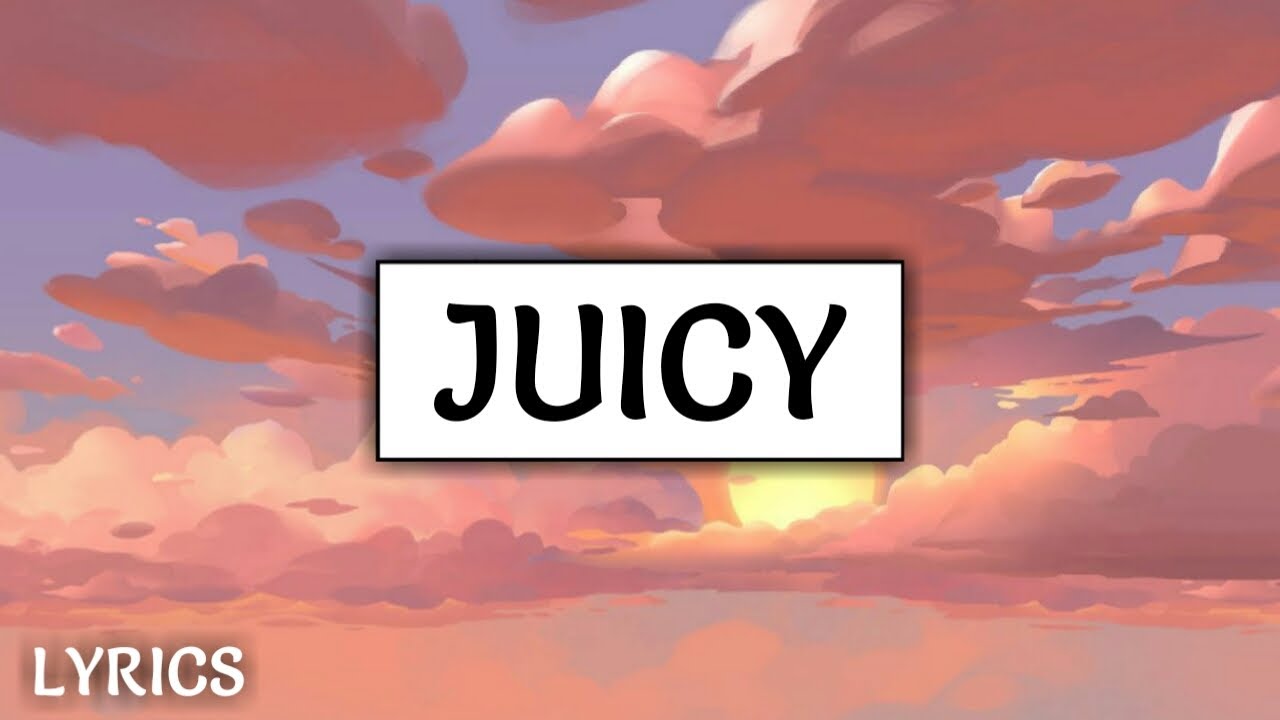 Doja cat, Tyga ~ Juicy (lyrics)