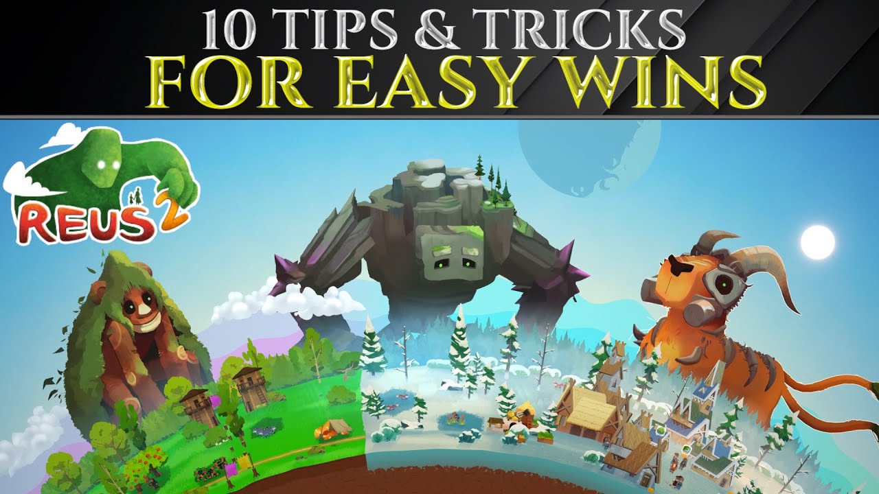 10 TIPS for EASY WINS In REUS 2 on Giant Difficulty