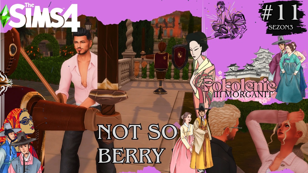 „Szukamy męża dla  Parvati „11🩰THE SIMS 4 NOT SO BERRY 3 Morganit🩰