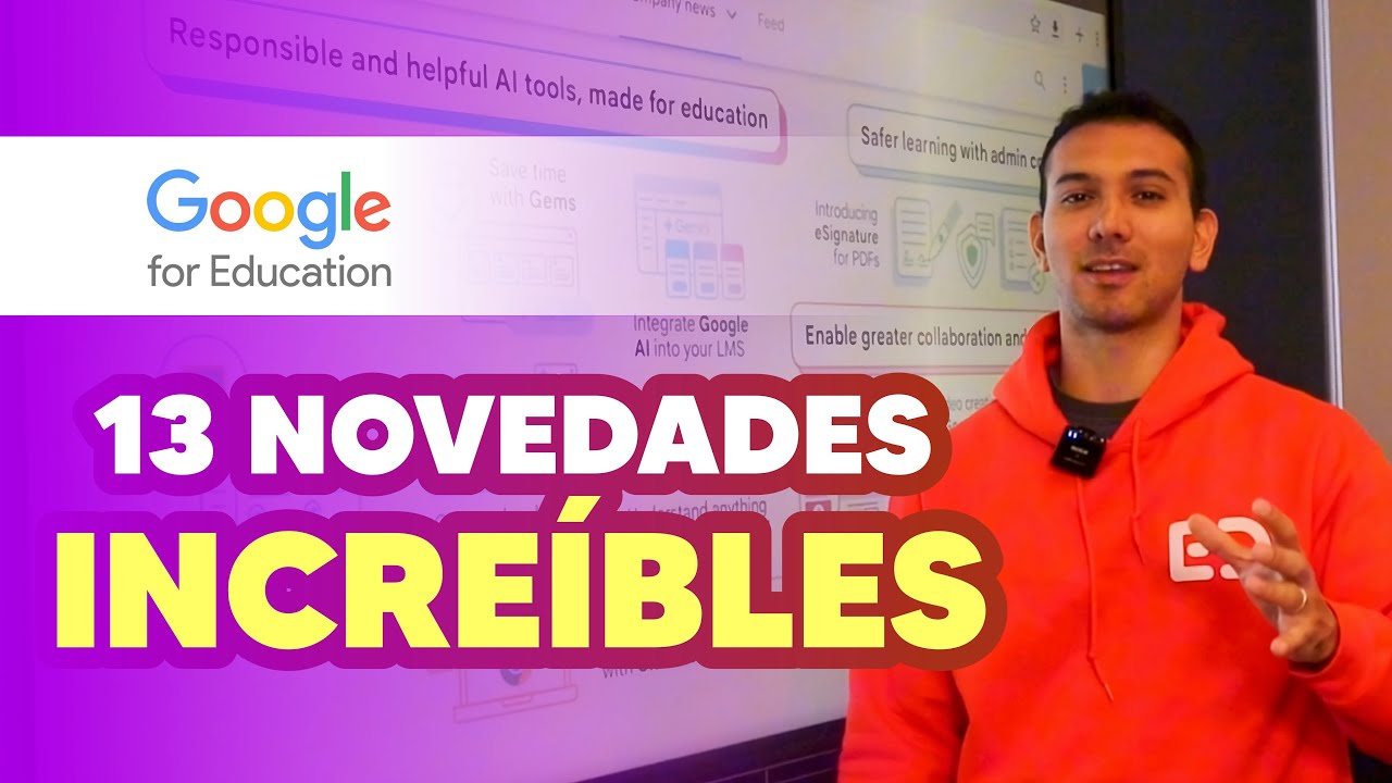 Google for Education en 2025 - 13 Nuevas Funciones INCREÍBLES en Google Workspace para Educación