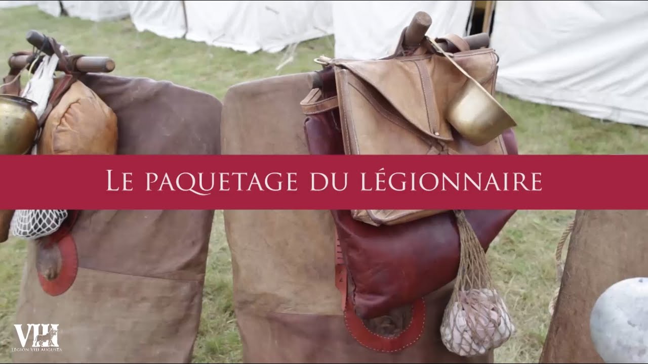 Le paquetage du légionnaire romain