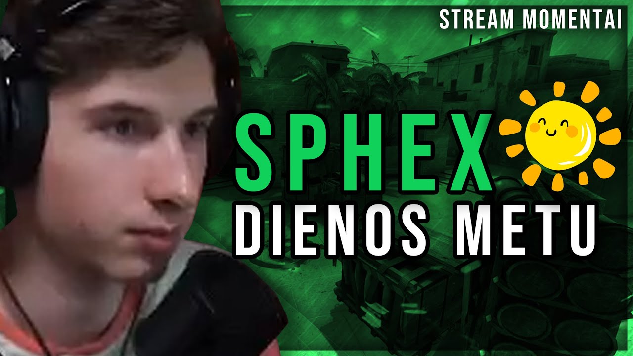 SPHEX REIKIA DAŽNIAU ŽAISTI DIENĄ! (CS:GO Faceit) [Stream Momentai]
