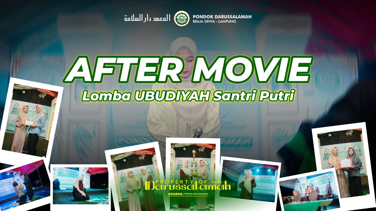 AFTER MOVIE || LOMBA UBUDIYAH SANTRI PUTRI