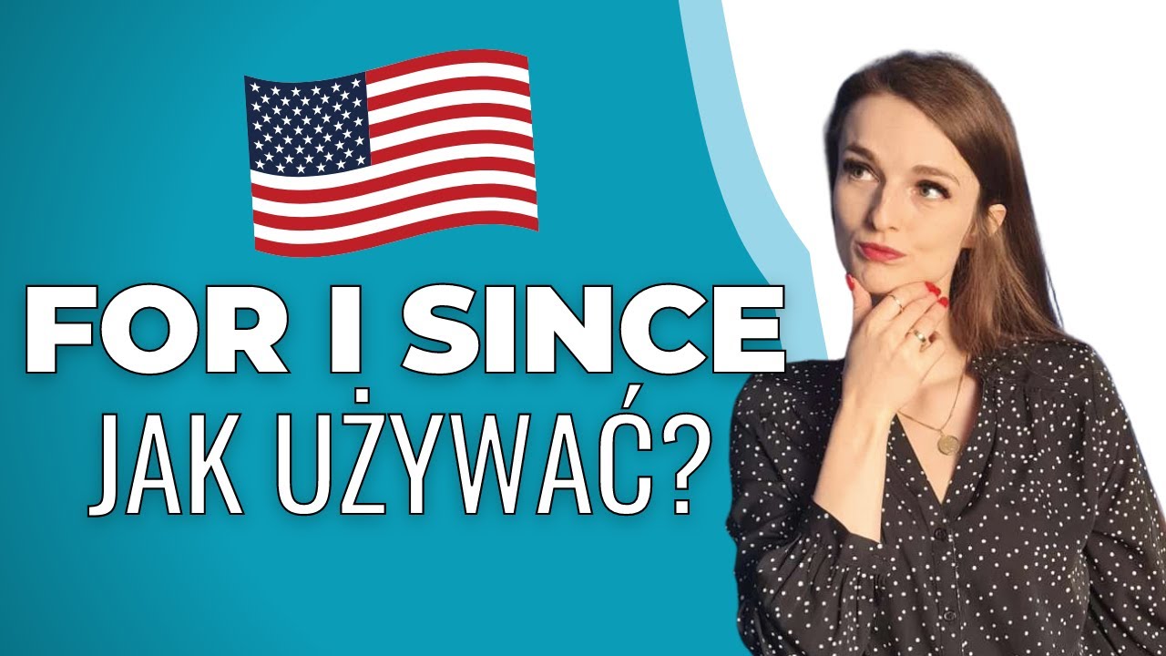FOR czy SINCE - kiedy i jak używać w Present Perfect?