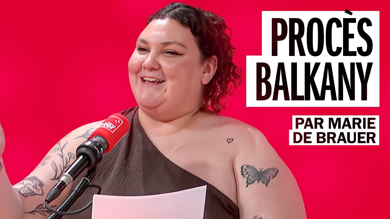 Proc&egrave;s Balkany - La chronique de Marie de Brauer