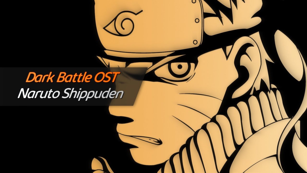 Naruto Shippuden Dark Battle Soundtrack