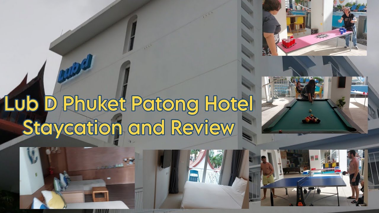 Lub D Phuket Patong Staycation- 3 Star Hotel Review - Cheapest Hotel in Patong Superb Facilities