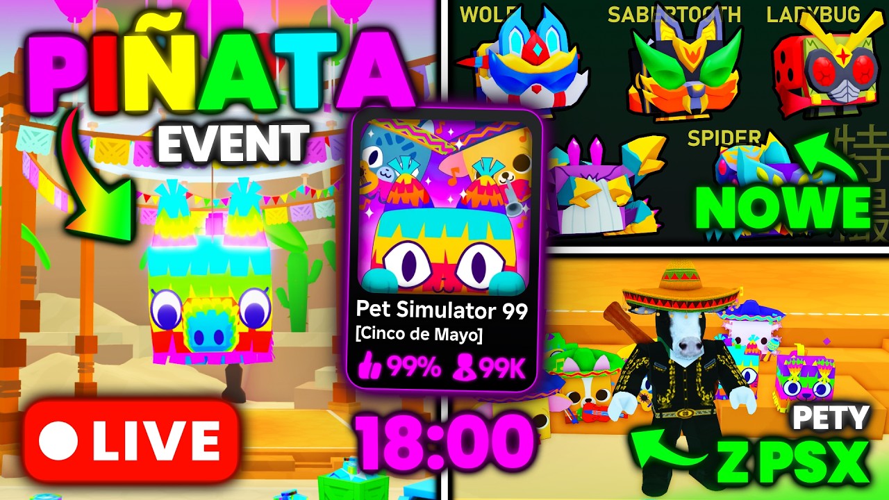 🔴 CZEKAMY NA NOWY *Pi&ntilde;ata* EVENT w PET SIM 99! | LIVE