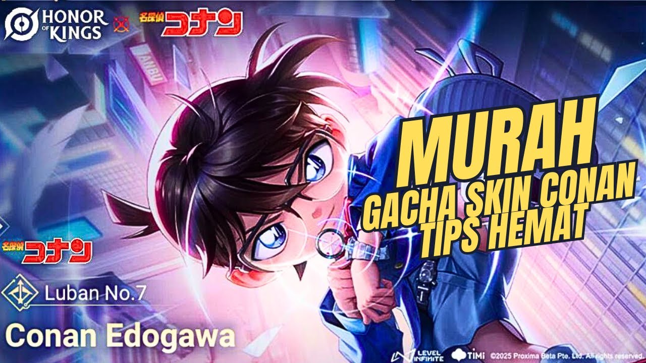 Gacha Skin HOK x Conan Murah | Tips Hemat HOK x Detective Conan - Honor of Kings 